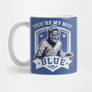 You're My Boy Blue Mug